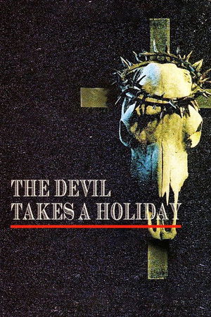 The Devil Takes a Holiday poszter