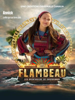 Le Flambeau, les aventuriers de Chupacabra poszter