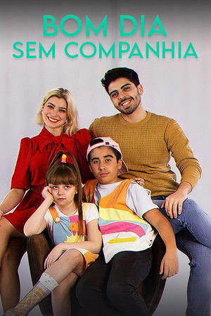 Bom Dia Sem Companhia poszter