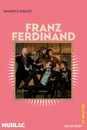 Franz Ferdinand - Musilac 2023 poszter