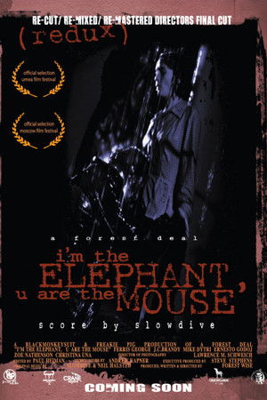 I'm the Elephant, U Are the Mouse poszter