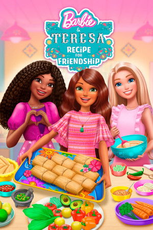 Barbie & Teresa: Recipe for Friendship poszter