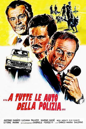 ...a tutte le auto della polizia... poszter