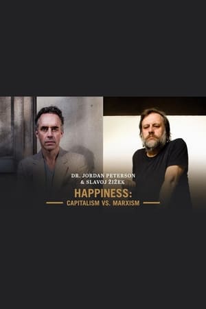 Jordan Peterson & Slavoj Žižek - Happiness: Capitalism vs. Marxism poszter