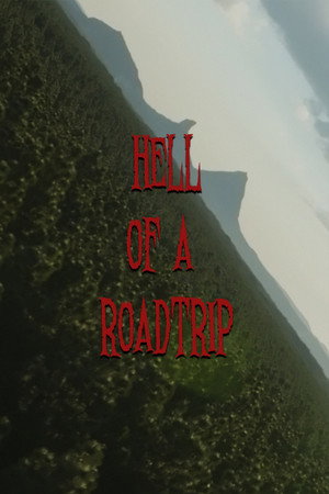 Hell of a Roadtrip poszter