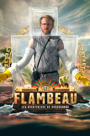 Le Flambeau, les aventuriers de Chupacabra poszter