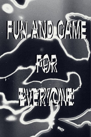 Fun and Games for Everyone poszter