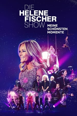 Die Helene Fischer Show - Meine schönsten Momente poszter