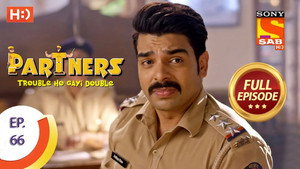 Partners - Trouble Ho Gayi Double Season 1 Ep.66 66. epizód