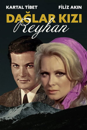 Dağlar Kızı Reyhan poszter