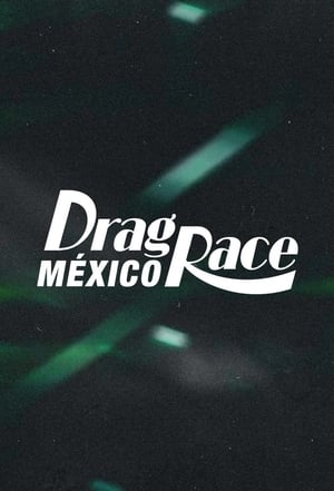 Drag Race México poszter