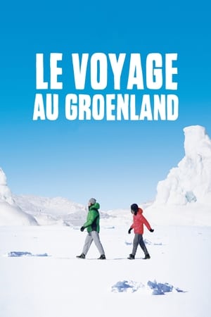 Le voyage au Groenland poszter