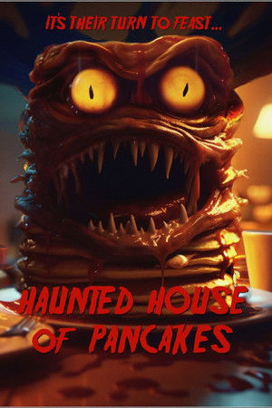 Haunted House of Pancakes poszter