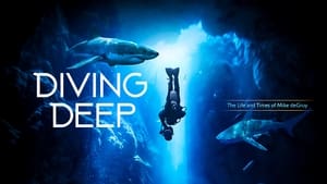 Diving Deep: The Life and Times of Mike deGruy háttérkép