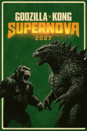 Godzilla x Kong: Szupernóva poszter
