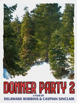 Donner Party 2 poszter