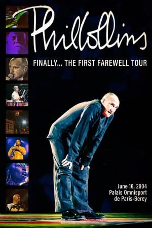 Phil Collins: Finally... The First Farewell Tour poszter