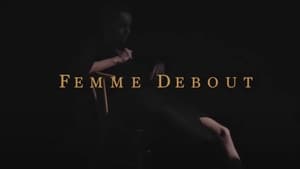 Femme Debout (Acts 1-3) háttérkép