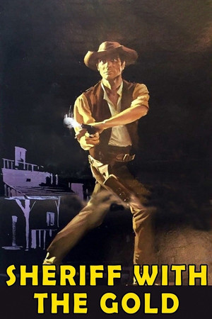 Uno sceriffo tutto d'oro poszter