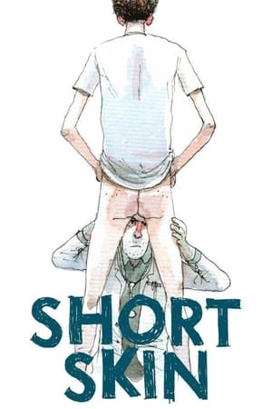 Short Skin - Szűkölő kamaszkor poszter