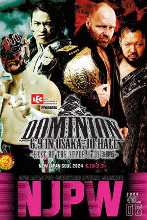 NJPW Dominion 6.9 In Osaka-Jo Hall ~ Best Of The Super Junior 31 Final ~ poszter