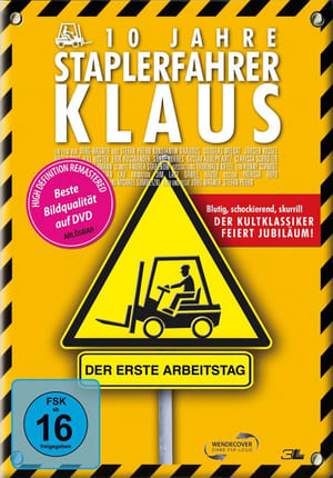 Staplerfahrer Klaus - Der erste Arbeitstag poszter