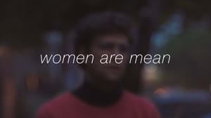 Women are Mean háttérkép