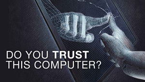 Do You Trust this Computer? háttérkép