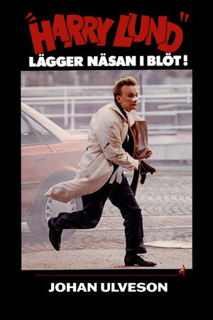 Harry Lund lägger näsan i blöt! poszter