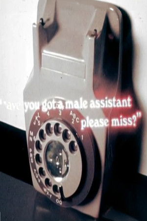 'Ave You Got a Male Assistant Please Miss? poszter