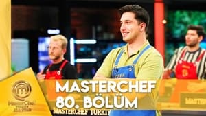 MasterChef Türkiye 6. évad Ep.80 80. epizód