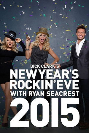 Dick Clark's New Year's Rockin' Eve with Ryan Seacrest poszter