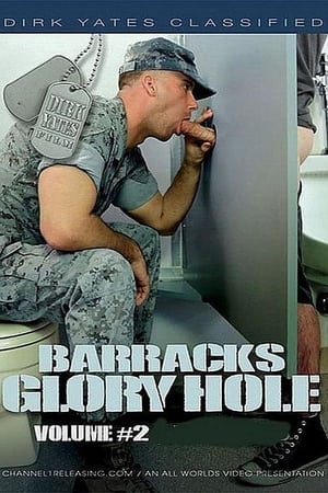 Barracks Glory Hole 2 poszter