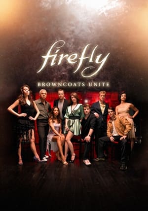 Browncoats Unite: Firefly 10th Anniversary Special poszter