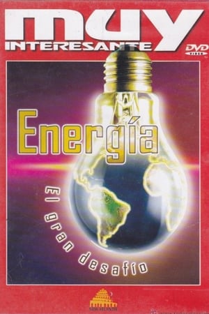 Energía: El gran desafío