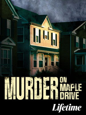 Murder on Maple Drive poszter
