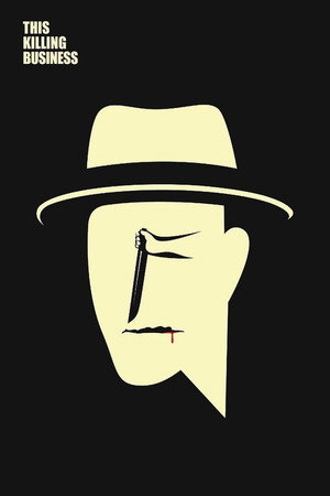 This Killing Business poszter