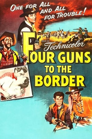 Four Guns to the Border poszter