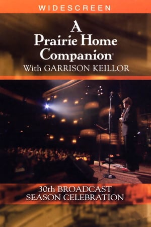 A Prairie Home Companion 30th Broadcast Season Celebration poszter