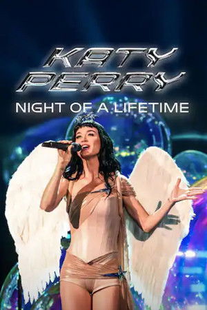 Katy Perry: Night of a Lifetime poszter