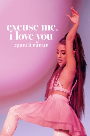 ariana grande: excuse me, i love you poszter