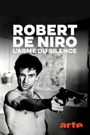 Robert De Niro, l'arme du silence poszter