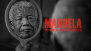 Mandela, un symbole contre l'apartheid háttérkép