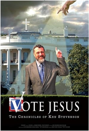 Vote Jesus: The Chronicles of Ken Stevenson poszter