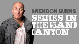 Brendon Burns: Selfies in the Grand Canyon háttérkép