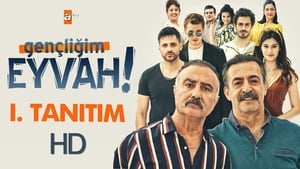 Gençliğim Eyvah kép