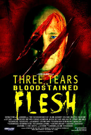 Three Tears on Bloodstained Flesh