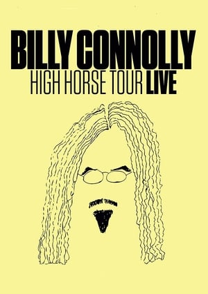 Billy Connolly: High Horse Tour Live poszter