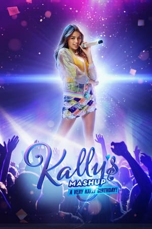 Kally's Mashup : Un Cumpleaños Muy Kally poszter