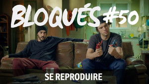 Bloqués Season 1 Ep.50 50. epizód